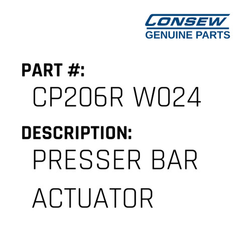 Presser Bar Actuator - Consew #CP206R W024 Genuine Consew Part