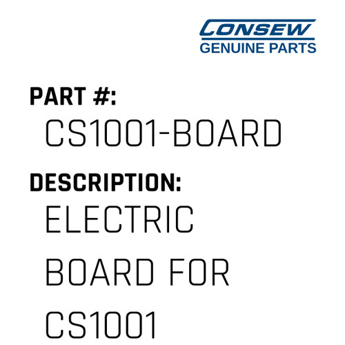 Electric Board For Cs1001 - Consew #CS1001-BOARD Genuine Consew Part