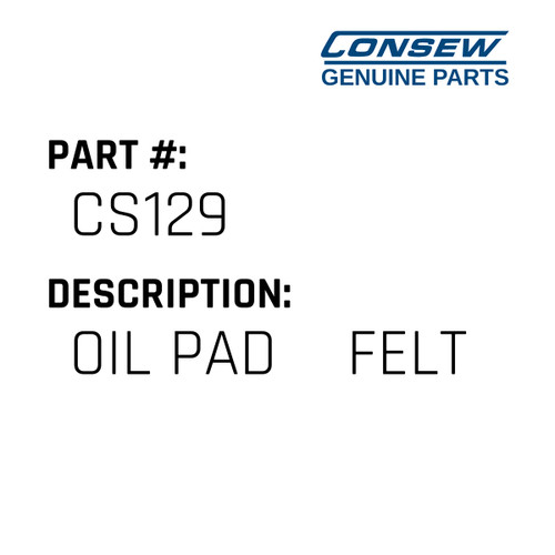 Oil Pad    Felt - Consew #CS129 Genuine Consew Part