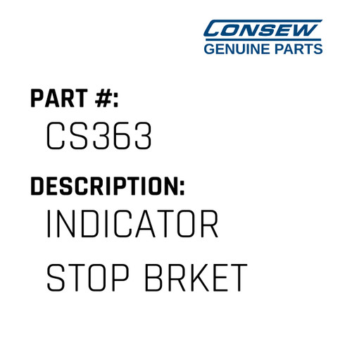 Indicator Stop Brket - Consew #CS363 Genuine Consew Part