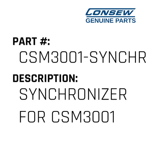 Synchronizer For Csm3001 - Consew #CSM3001-SYNCHRONIZER Genuine Consew Part