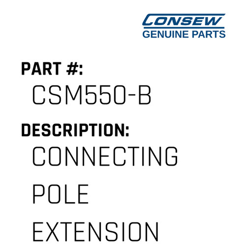 Connecting Pole Extension - Consew #CSM550-B Genuine Consew Part