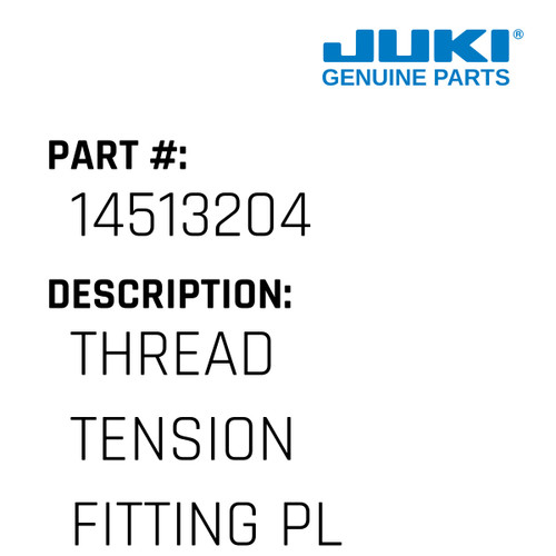 Thread Tension Fitting Plate - Juki #14513204 Genuine Juki Part