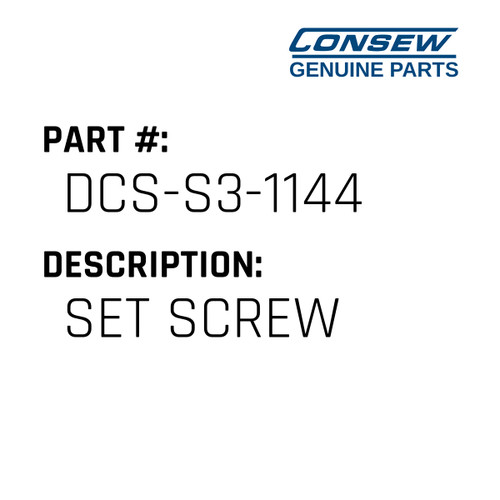 Set Screw - Consew #DCS-S3-1144 Genuine Consew Part