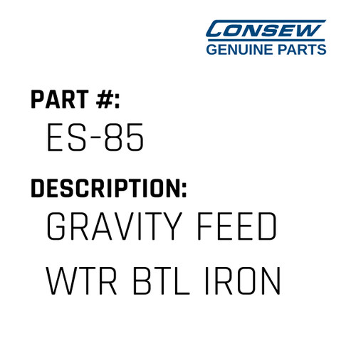 Gravity Feed Wtr Btl Iron - Consew #ES-85 Genuine Consew Part
