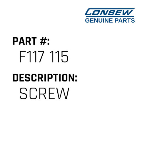 Screw - Consew #F117 115 Genuine Consew Part