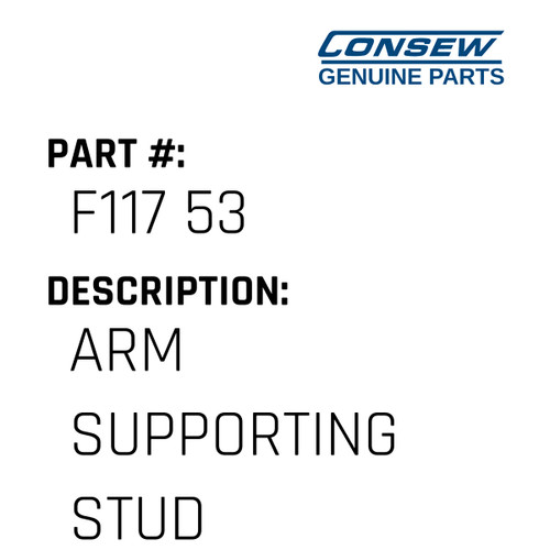 Arm Supporting Stud - Consew #F117 53 Genuine Consew Part