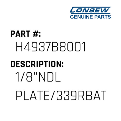 1/8"Ndl Plate/339Rbatcl(E)-1 - Consew #H4937B8001 Genuine Consew Part