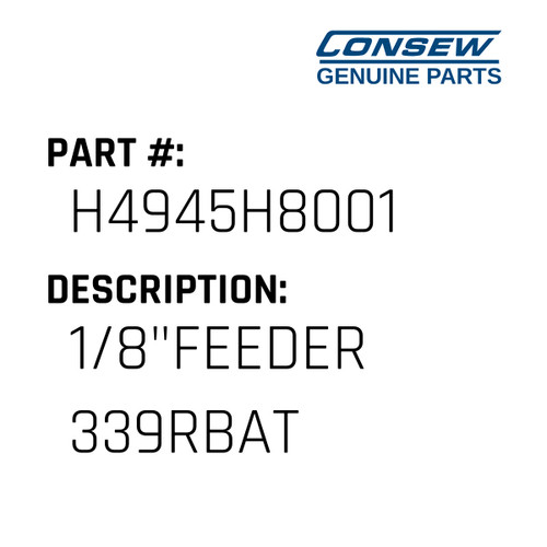 1/8"Feeder 339Rbat - Consew #H4945H8001 Genuine Consew Part