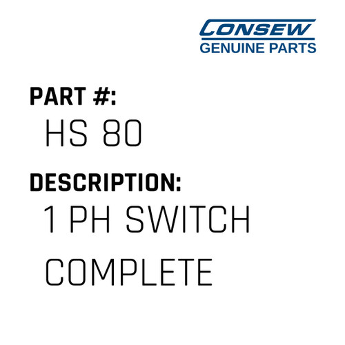 1 Ph Switch Complete - Consew #HS 80 Genuine Consew Part