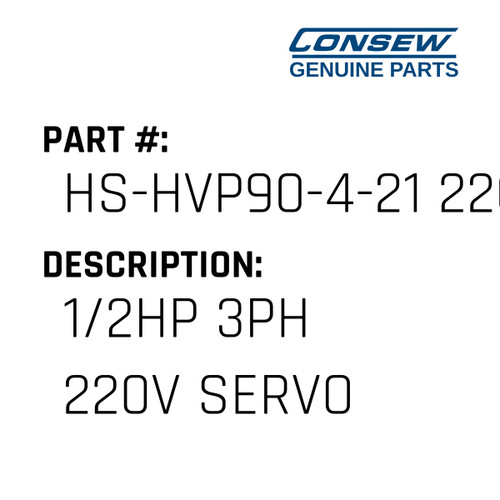 1/2Hp 3Ph 220V Servo - Consew #HS-HVP90-4-21 220V/3PH Genuine Consew Part