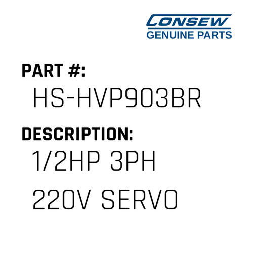 1/2Hp 3Ph 220V Servo - Consew #HS-HVP903BR Genuine Consew Part
