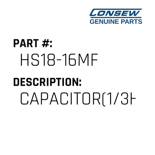 Capacitor(1/3Hp,1Ph - Consew #HS18-16MF Genuine Consew Part