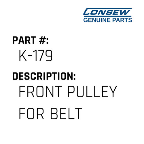 Front Pulley For Belt - Consew #K-179 Genuine Consew Part