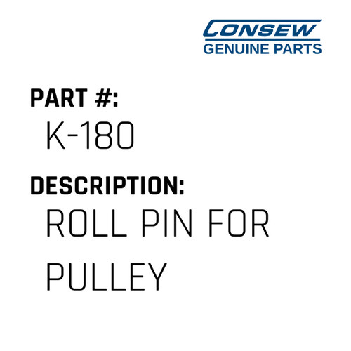 Roll Pin For Pulley - Consew #K-180 Genuine Consew Part
