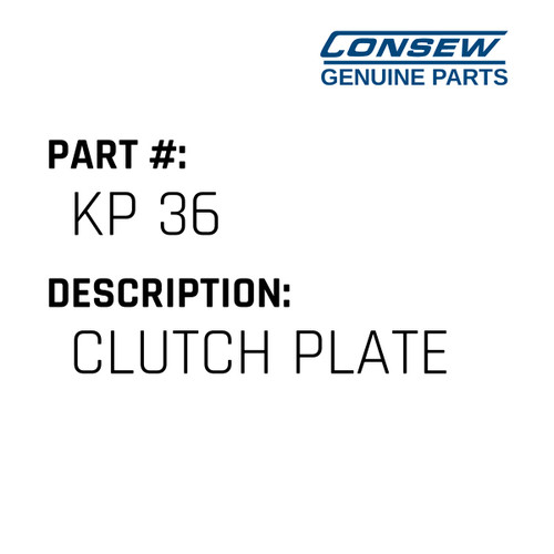 Clutch Plate - Consew #KP 36 Genuine Consew Part