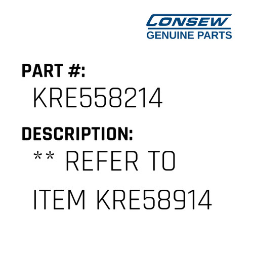 ** Refer To Item Kre58914Z08 - Consew #KRE558214 Genuine Consew Part