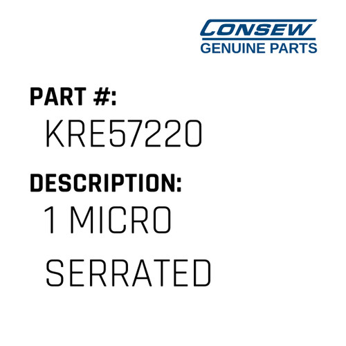 1 Micro Serrated - Consew #KRE57220 Genuine Consew Part