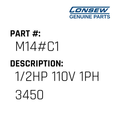 1/2Hp 110V 1Ph 3450 - Consew #M14#C1 Genuine Consew Part