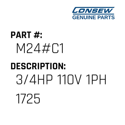 3/4Hp 110V 1Ph 1725 - Consew #M24#C1 Genuine Consew Part