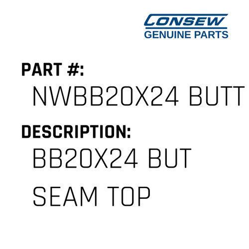 Bb20X24 But Seam Top - Consew #NWBB20X24 BUTT SEAM Genuine Consew Part