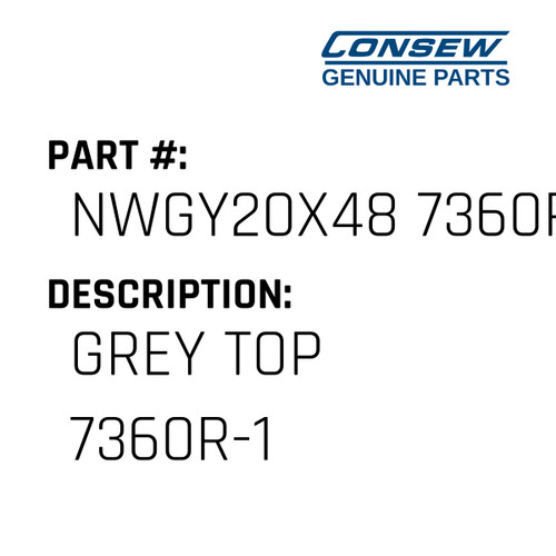 Grey Top 7360R-1 - Consew #NWGY20X48 7360R Genuine Consew Part