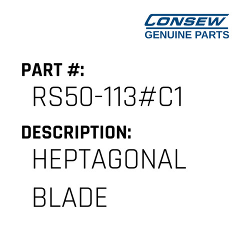 Heptagonal Blade - Consew #RS50-113#C1 Genuine Consew Part