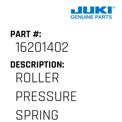 Roller Pressure Spring - Juki #16201402 Genuine Juki Part