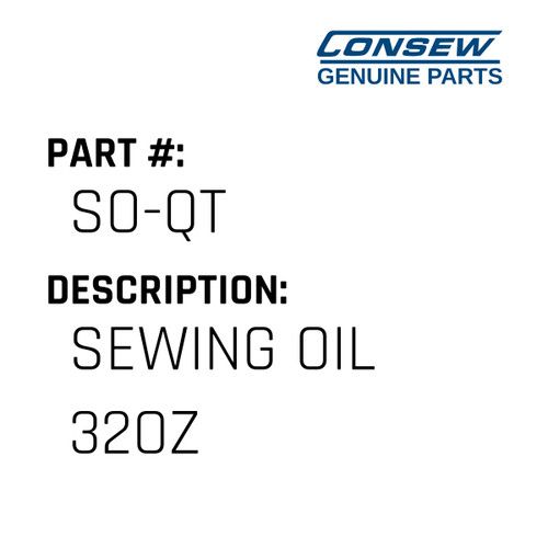 Sewing Oil 32Oz - Consew #SO-QT Genuine Consew Part