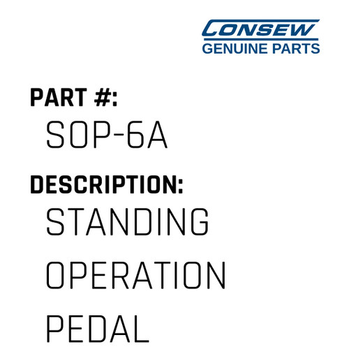 Standing Operation Pedal - Consew #SOP-6A Genuine Consew Part