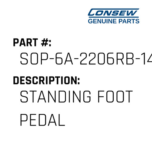 Standing Foot Pedal - Consew #SOP-6A-2206RB-14-7DD Genuine Consew Part