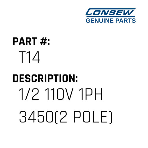 1/2 110V 1Ph 3450(2 Pole) - Consew #T14 Genuine Consew Part