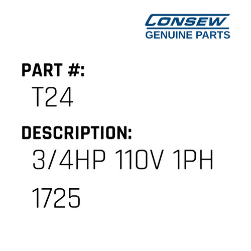 3/4Hp 110V 1Ph 1725 - Consew #T24 Genuine Consew Part