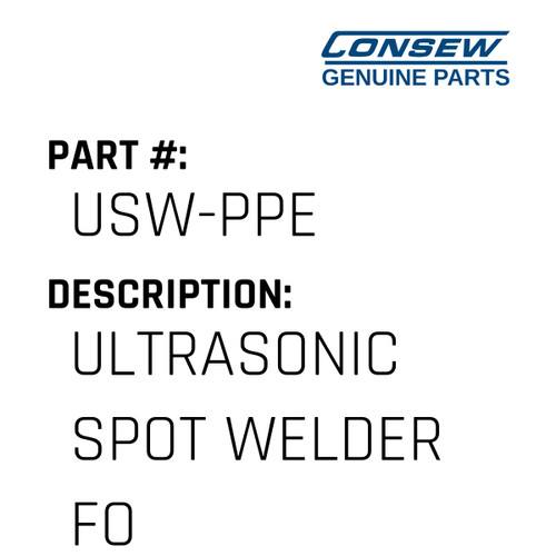 Ultrasonic Spot Welder For Masks - Consew #USW-PPE Genuine Consew Part