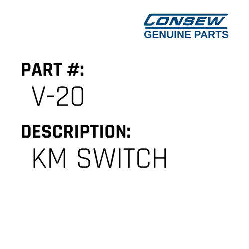 Km Switch - Consew #V-20 Genuine Consew Part