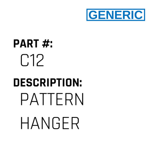 Pattern Hanger - Generic #C12