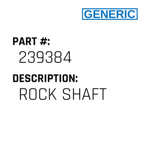 Rock Shaft - Generic #239384