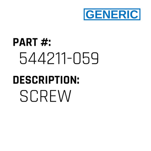 Screw - Generic #544211-059