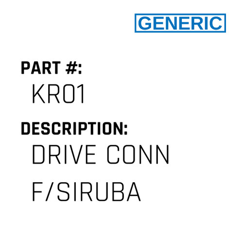 Drive Conn F/Siruba - Generic #KR01