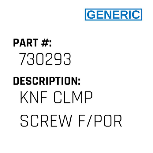 Knf Clmp Screw F/Por - Generic #730293