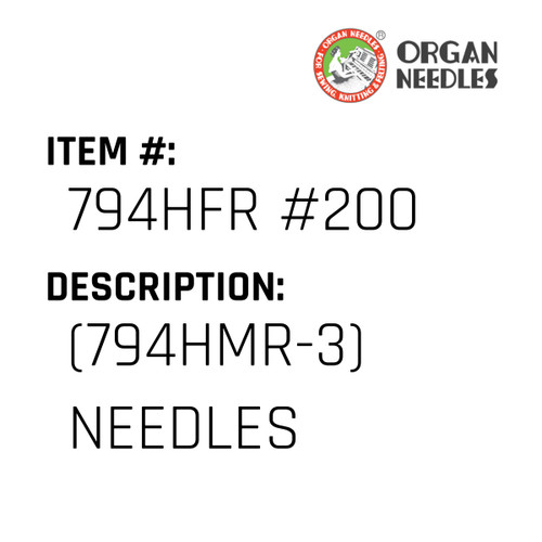 (794Hmr-3) Needles - Organ Needle #794HFR #200