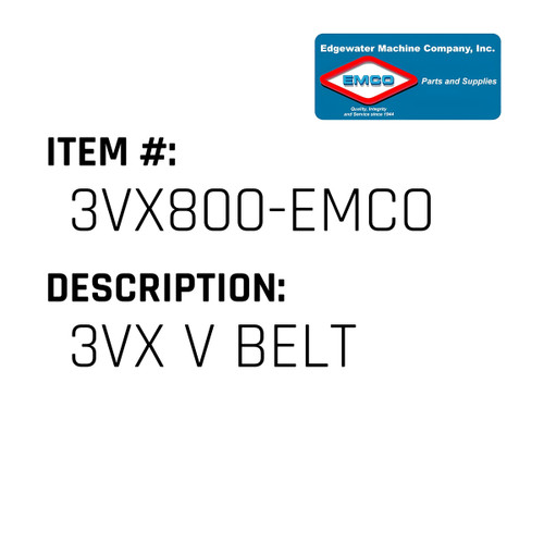 3Vx V Belt - EMCO #3VX800-EMCO