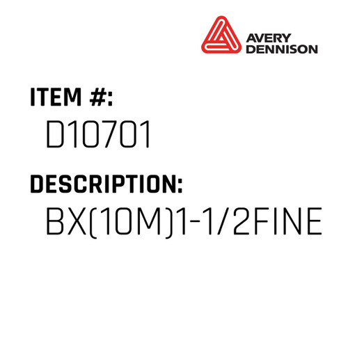 Bx(10M)1-1/2Fine Brb - Avery-Dennison #D10701