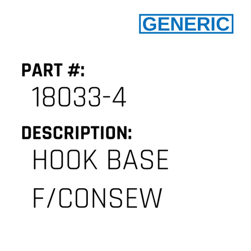 Hook Base F/Consew - Generic #18033-4