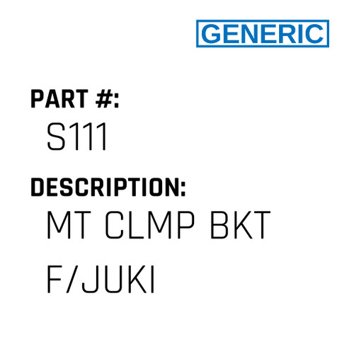 Mt Clmp Bkt F/Juki - Generic #S111