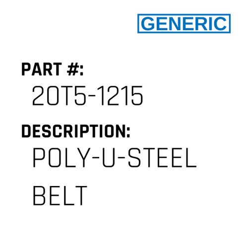 Poly-U-Steel Belt - Generic #20T5-1215