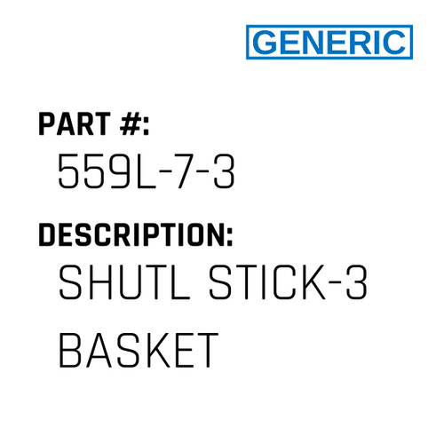 Shutl Stick-3 Basket - Generic #559L-7-3