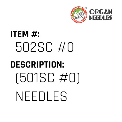 (501Sc #0) Needles - Organ Needle #502SC #0