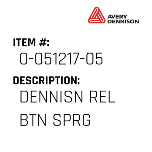 Dennisn Rel Btn Sprg - Avery-Dennison #0-051217-05