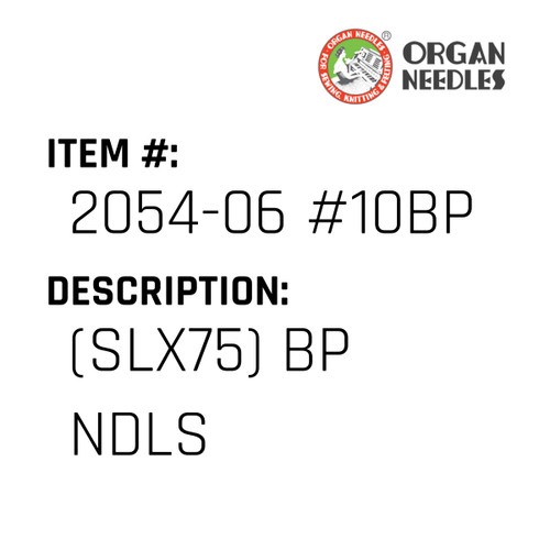 (Slx75) Bp Ndls - Organ Needle #2054-06 #10BP